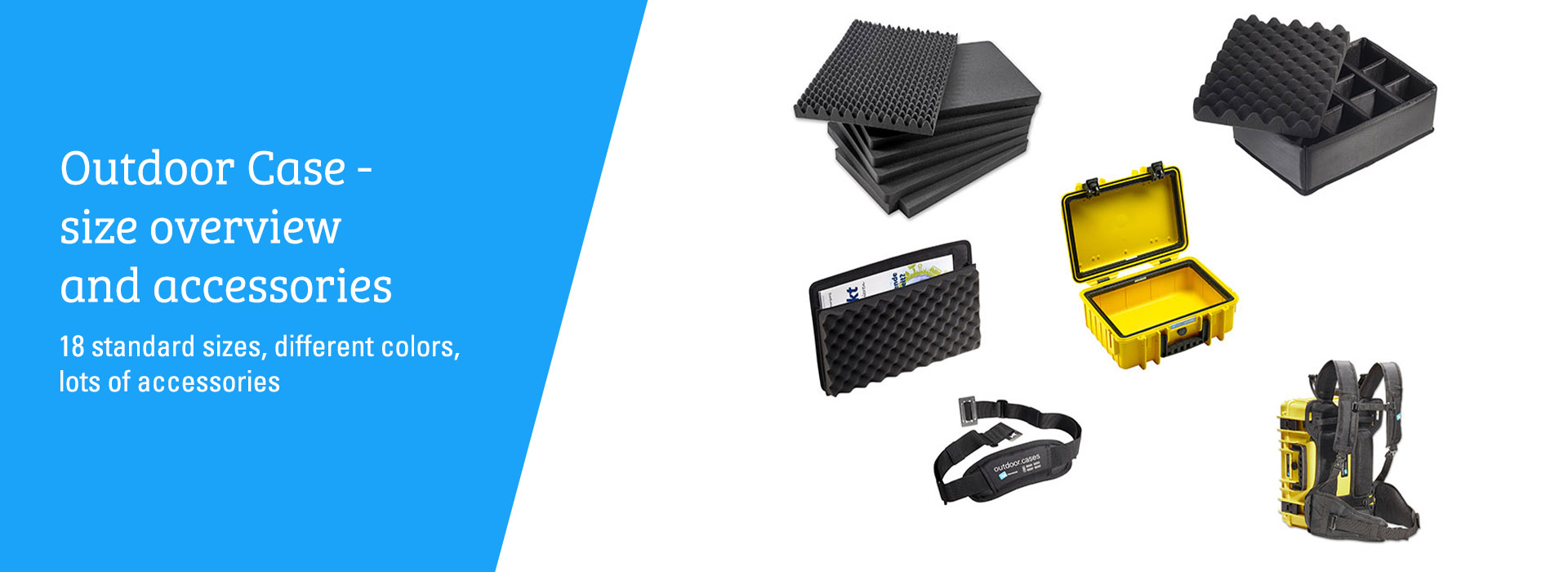 Outdoor Case - size overview and accessories